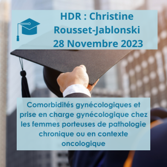 Soutenance HDR de Christine ROUSSET-JABLONSKI le 28 Novembre 2023
